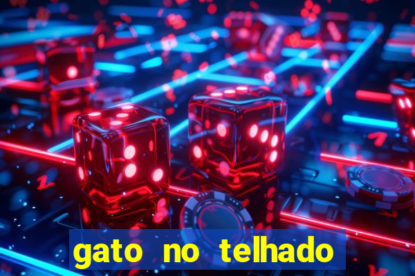gato no telhado significado espiritual